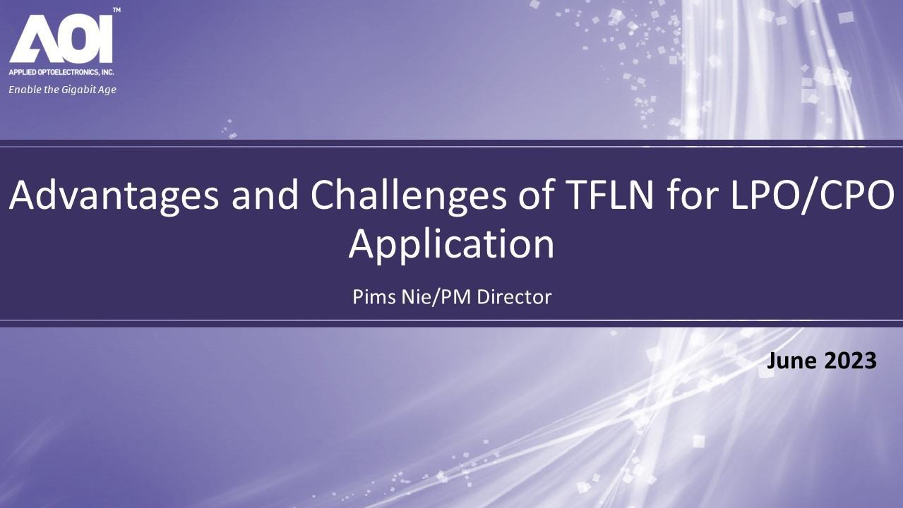 CFCF2023光连接大会 C3《TFLN应用于线性直驱光模块的优势和挑战》AOI-聂鹏